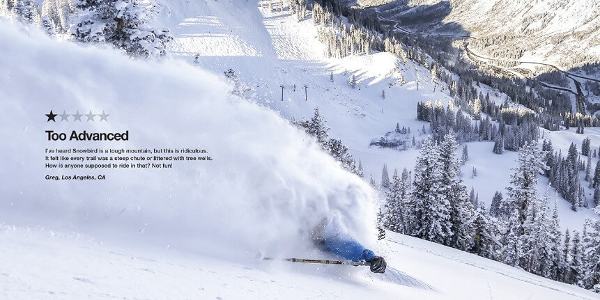The Snowbird ski resort used a bad customer review to its advantage in this brilliant ad.