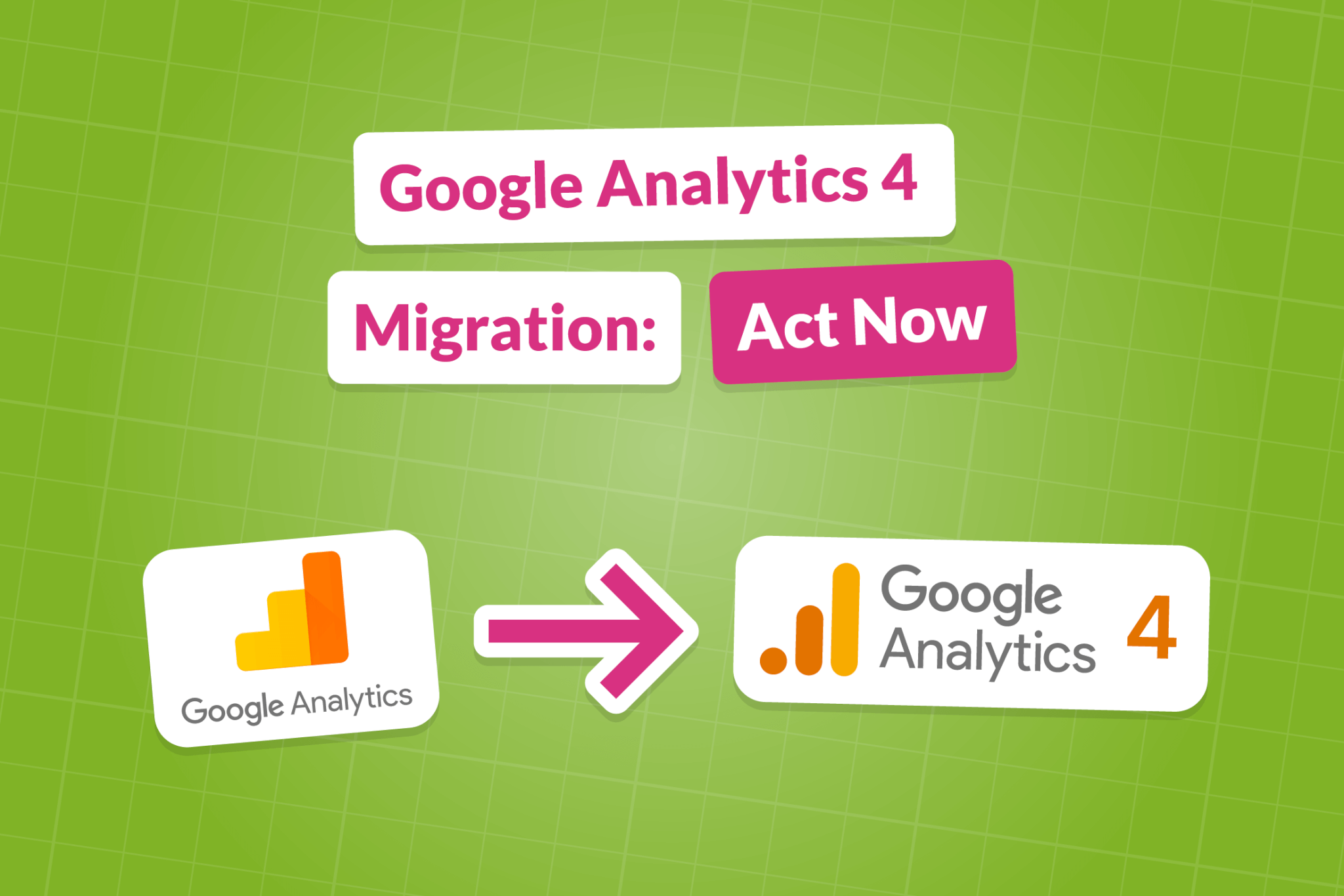 Google Analytics 4 Migration Guide