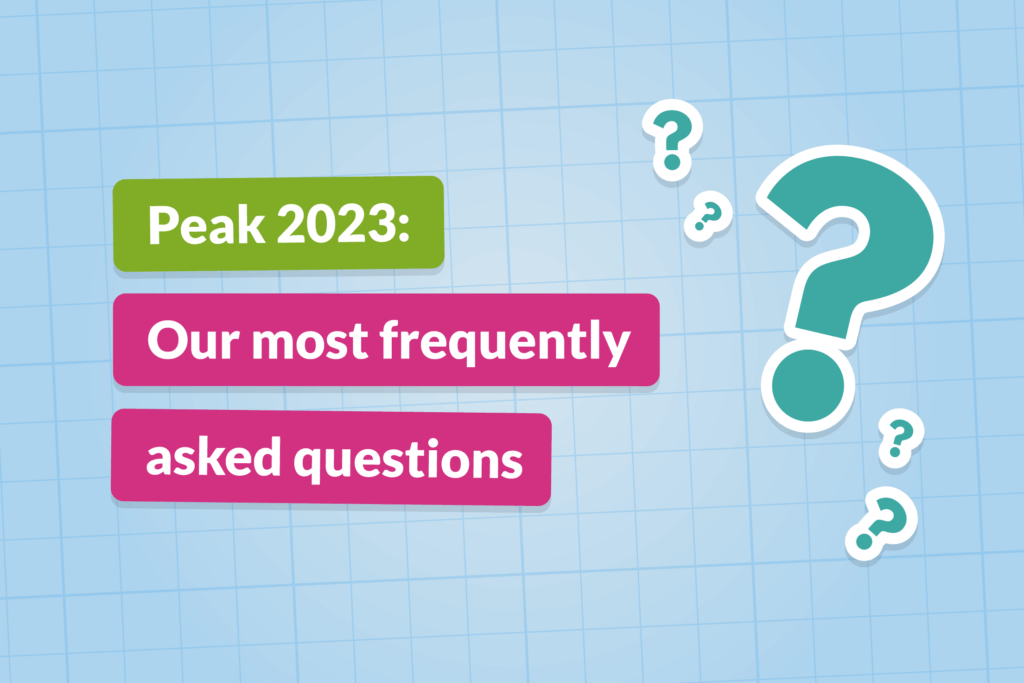 Peak 2024 Our Most Frequently Asked Questions