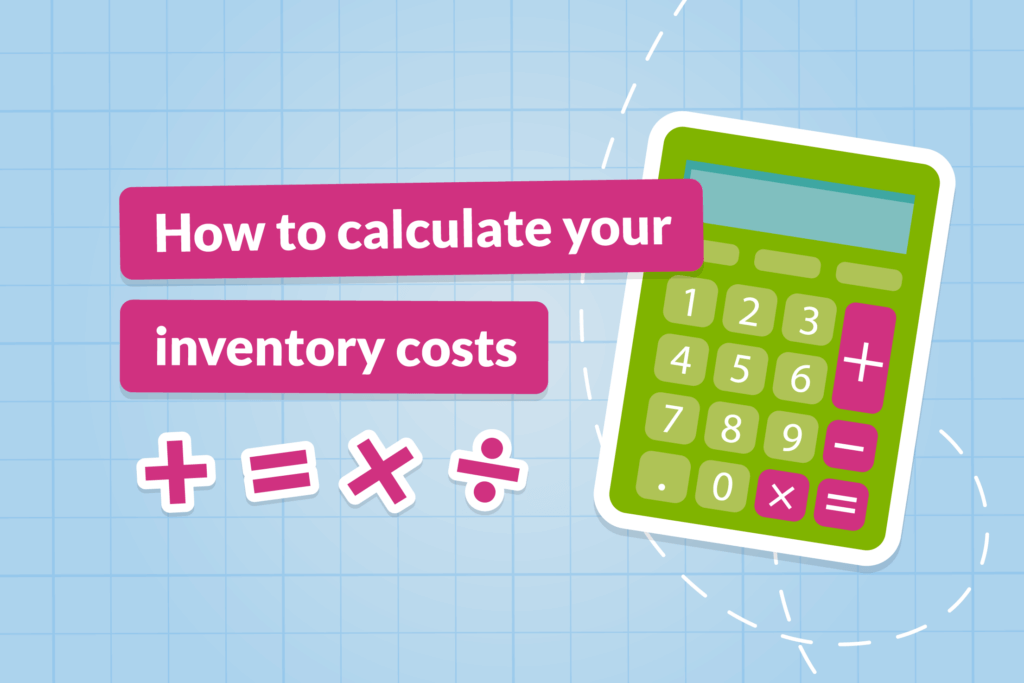 Calculate inventory costs