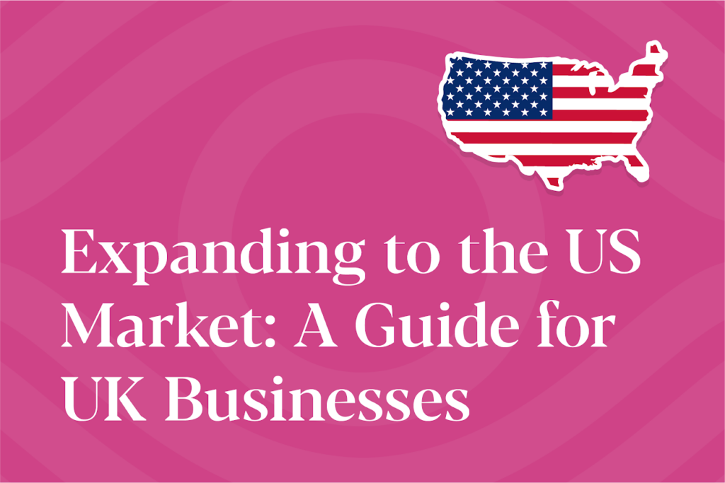 Expanding to the US Market: A Guide to Order Fulfilment & Shipping for UK Businesses